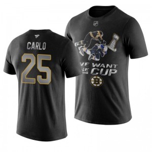 Brandon Carlo Bruins We Want The Cup Stanley Cup Final Black T-Shirt - Sale