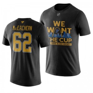 Mackenzie MacEachern Blues Black We Want The Cup Stanley Cup Final T-Shirt - Sale