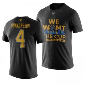 Carl Gunnarsson Blues Black We Want The Cup Stanley Cup Final T-Shirt - Sale