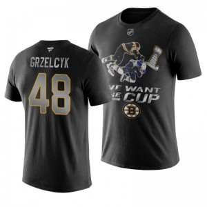 Matt Grzelcyk Bruins We Want The Cup Stanley Cup Final Black T-Shirt - Sale